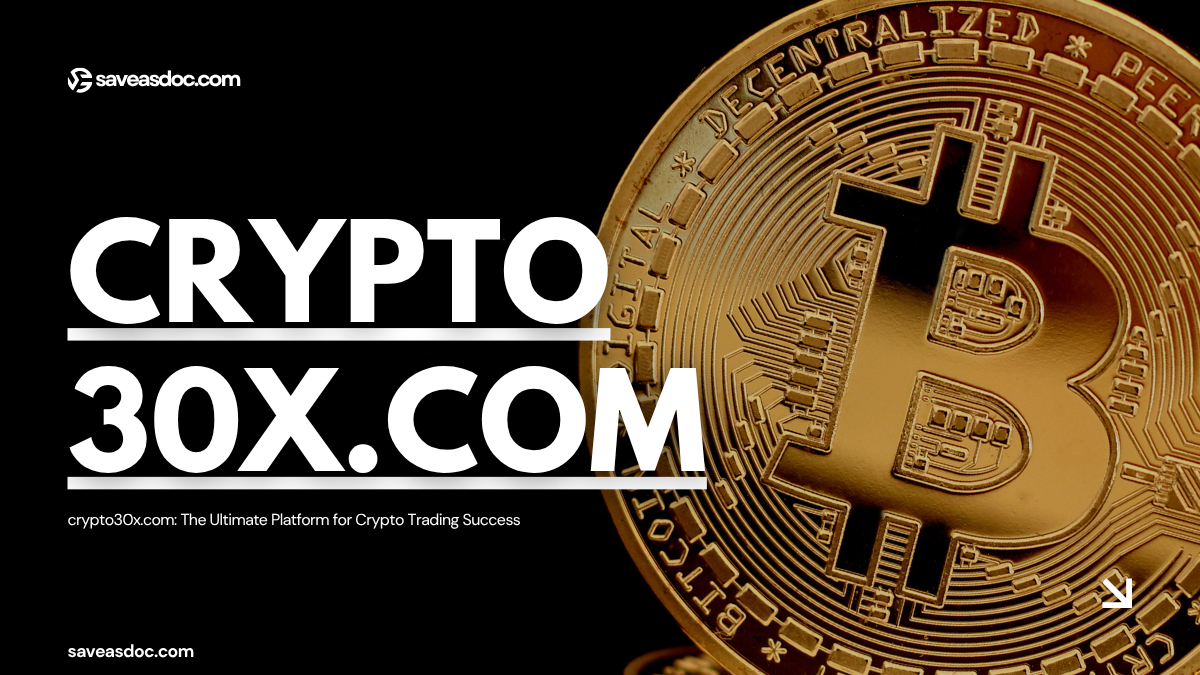 crypto30x.com: The Ultimate Platform for Crypto Trading Success